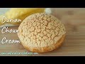 Durian Choux Cream ชูครีมไส้ทุเรียน