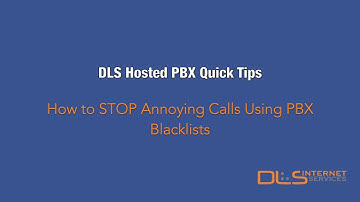 How to Set Up Blacklists and Stop Annoying Calls with DLS Hosted PBX