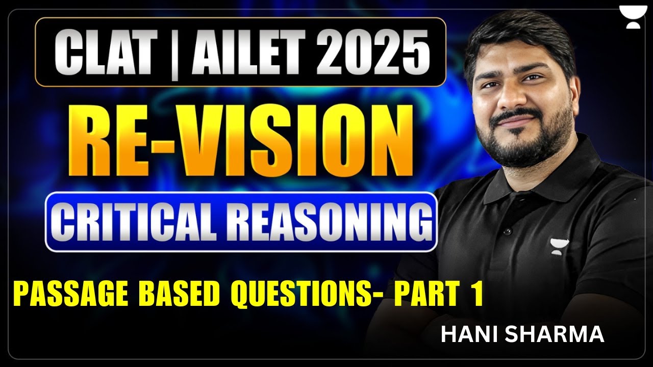 Critical Reasoning Practice Based Session - PART 1 | CLAT 2025 | Hani ...