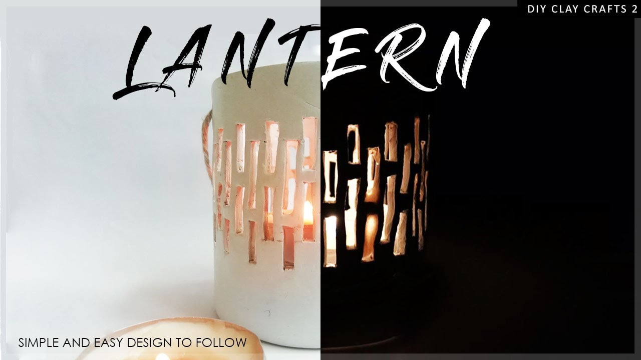 DIY Air Dry Clay Lantern Easy and Simple Design Studio Wolcane