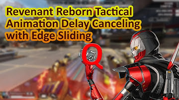 PATCHED | Revenant Reborn Tactical (Q) Animation Delay Canceling with Edge Sliding!【Apex Legends】