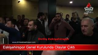 Eskişehirspor Genel Kurulunda Ki Olaylar