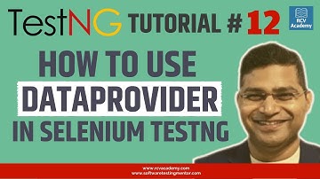 TestNG Tutorial #12 - How to Use DataProvider in TestNG Selenium
