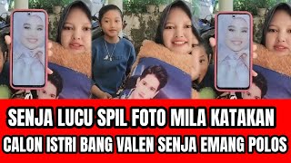 SENJA SPILL FOTO MILA KATAKAN CALON ISTRI BANG VALEN,SENJA POLOS BANGET