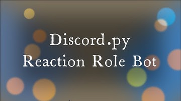 Discord.py Reaction Role Bot!