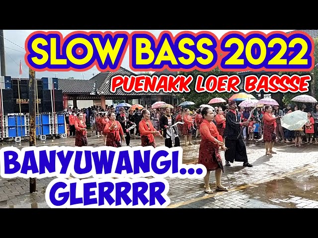 DJ SLOW BASS BANYUWANGI GLERR class=