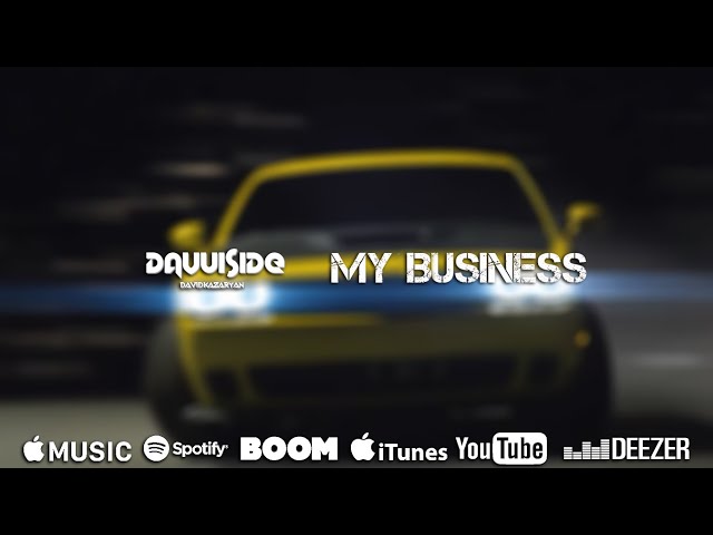 Davuiside & Payin' Top Dolla - My Business class=