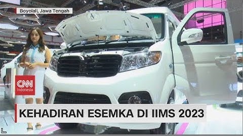 Kehadiran Esemka Di IIMS 2023