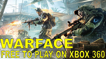 WARFACE Xbox 360 Gameplay: It