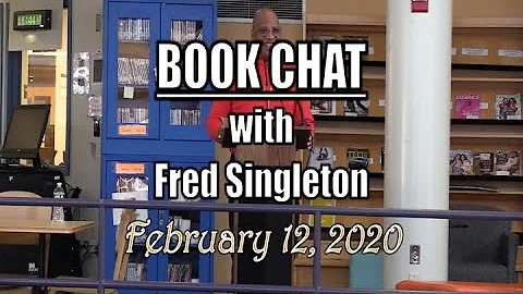 2020 Book Chat with Fred Singleton