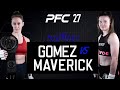Free fight  shanna gomez vs skyler maverick pfc 27