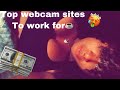 *TOP WEBCAM SITES* to work for🤩 (Very detailed)