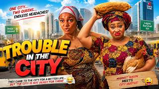 TROUBLE IN THE CITY | CHIOMA NWOSU | QUEEN NWOKOYE | | 2026 NOLLYWOOD MOVIES