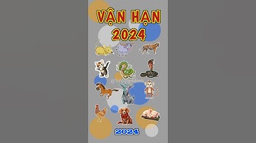 vận hạn 12 con giáp năm 2024 #shorts