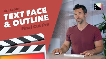 Exploring the Face and Outline Controls for Text in Final Cut Pro X