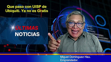 Que paso con UISP de Ubiquiti ¿Ya no es Gratis?