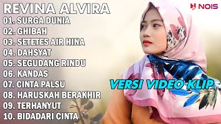 REVINA ALVIRA 'SURGA DUNIA, GHIBAH' | FULL ALBUM TERBARU 2023 (VIDEO KLIP)