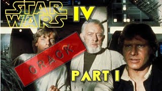 Star Wars Crack-Part 1 [IV Original Trilogy)|| LOL