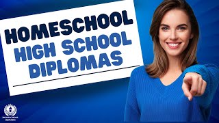 Homeschool High School Diplomas