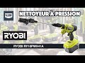 3 2 1  nettoyez  avec le nettoyeur  pression ryobi one hp ry18pwx41a  lbm