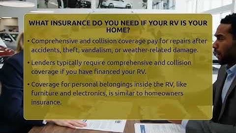 What Insurance Do You Need If Your RV Is Your Home? - Auto Coverage Explained