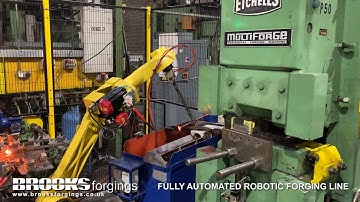 Automated Robotic Upset Forging Line UK - Brooks Forgings Ltd UK