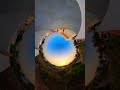 Tiny Planet with nature sound #viral #insta360 #nature #trending #shortsfeed #shorts #reels #reel