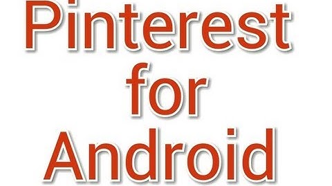 Pinterest for Android