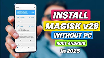 Magisk 29.0 Install Any Android Phone | How To Root Any Android Phone | Root Phone