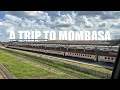 Nairobi to mombasa my journey from nairobi to mombasa using the sgr train