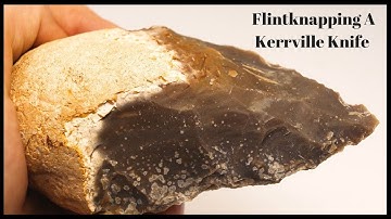 Flintknapping A Kerrville Knife - aka - Butted Knife - Ancient Native American Technology.