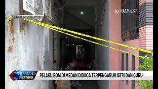 Pelaku Bom Medan Diduga Terpapar Radikalisme Istri dan Guru Ngaji