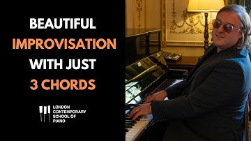Beautiful Improvisation With Just Three Chords