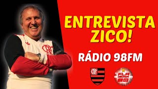 ENTREVISTA ZICO - RÁDIO 98 FM (ÁUDIO)