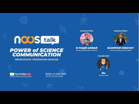 Nous Talk | Power Of Science Communication ft Kok Bisa?