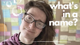 Trans Vlog - What I've Learned From Changing My Name