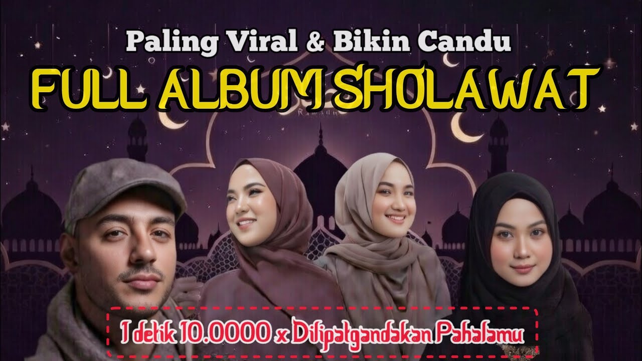 SHOLAWAT VIRAL RAMADHAN 2026 🔥 Full Album 1 Jam Nonstop Paling Dicari | Style Nissa Sabyan