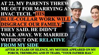 At 22, My Parents Disowned Me For Marrying An HVAC Tech—20 Years Later, My Mom Showed ...