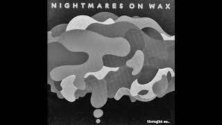 Nightmares On Wax - Hey! Ego