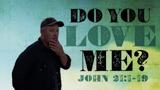 Do you love Me?
