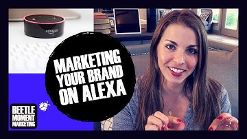 Why You Should Create an ALEXA Flash Briefing | MARKETING Your BRAND
