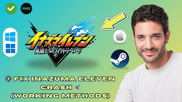 How to Fix INAZUMA ELEVEN: Victory Road Not Working / Launching / Crashing / Black Screen / Freezing