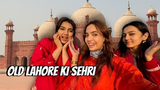 Old Lahore se Shopping aur Sehri ki |Paise kam par gaye |Sistrology |Fatima Faisal