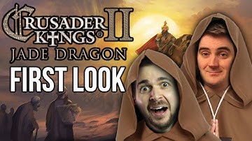Crusader Kings II: Jade Dragon First Look & Gameplay!