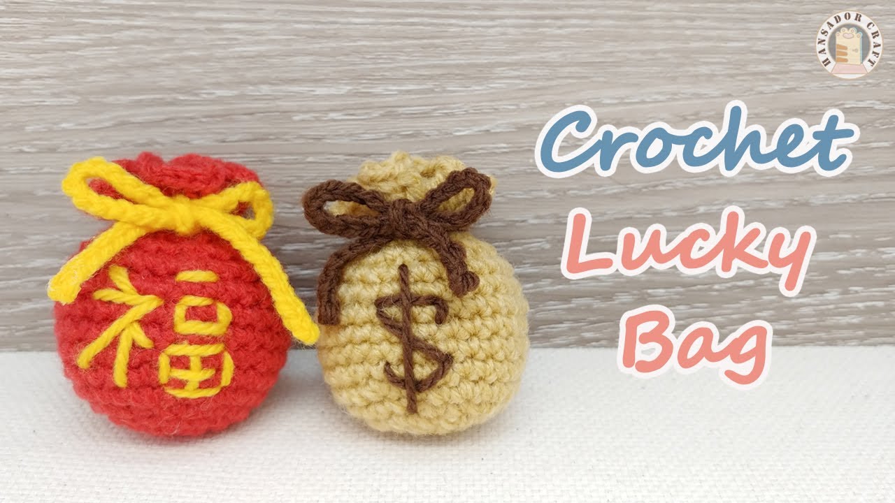 #060 Crochet Lucky Bag | Amigurumi Bag | How to crochet a lucky bag | Lunar New Year | 福袋鈎針