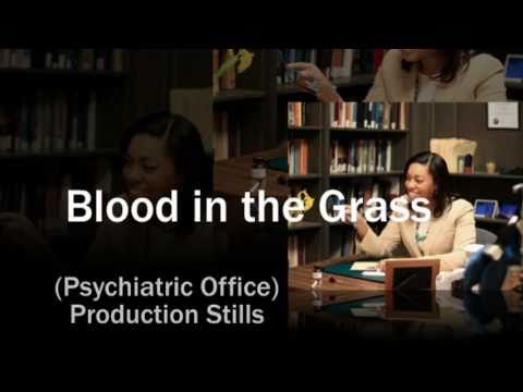 "Blood in the Grass" (Psychiatric Office) Production Stills