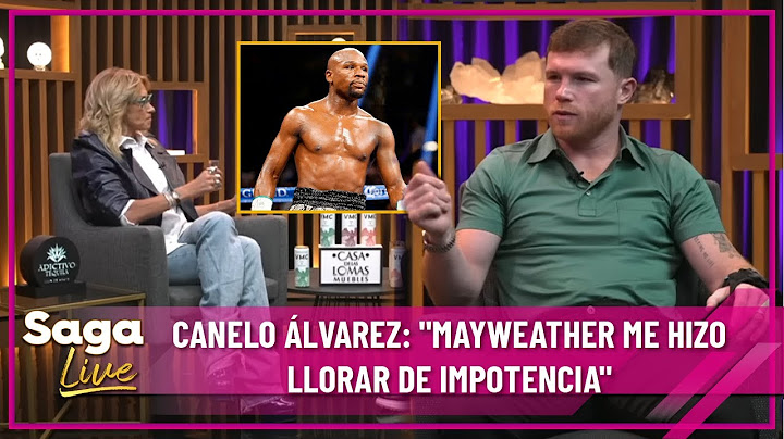 Canelo revela cómo lloró tras perder contra Mayweather | Saga Live