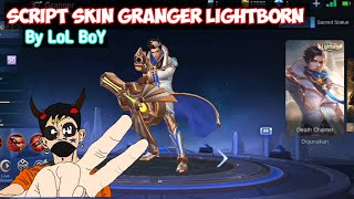 Script Skin Granger Lightborn || No Password || By LoL boY