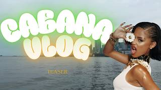 Caribana Weekend Vlog At Cabana Pool Bar | Tyla At Cabana | Teaser