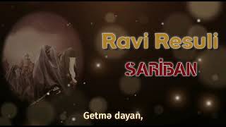 Ravi Resuli - Sariban 2021 - Yeni dini mahni - ( Dini Mahnilar ) @bmmediagroup Resimi